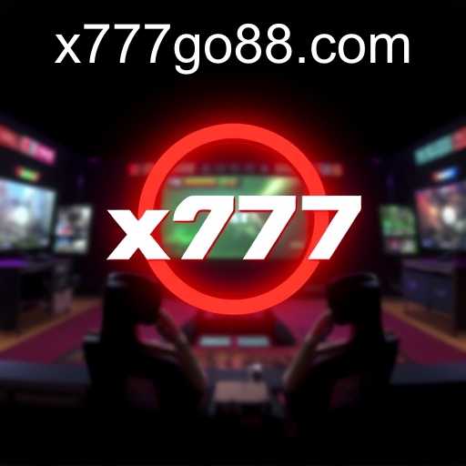 Gaming Trends and the Rise of x777